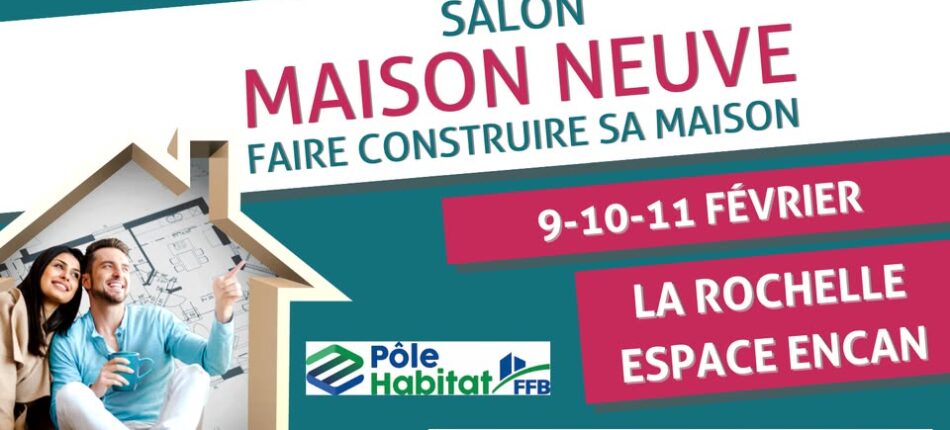 Salon Maison Neuve de La Rochelle – 2024 